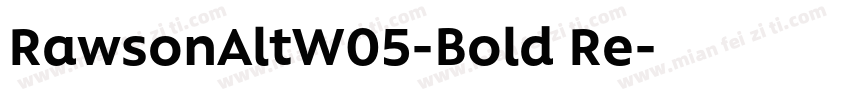 RawsonAltW05-Bold Re字体转换